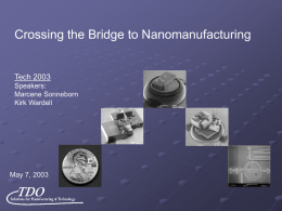 Crossing the Bridge to Nanomanufacturing