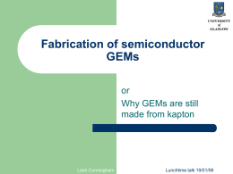 Semiconductor GEMs - Glasgow Experimental Particle Physics