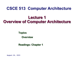 CSCE 212 Computer Architecture - Computer Science & Engineering