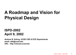 ISPD-02 Invited Talk - Roadmap and Vision for PD