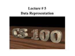 Lecture 5: Data Representation