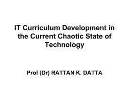 IT Curriculum Development in the Current Chaotic State of Technology