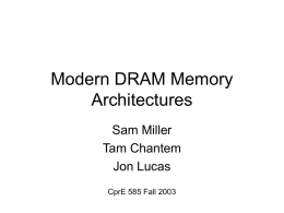 Modern DRAM Memory Architectures