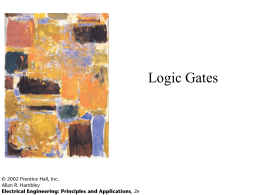A Logic Gate and its Truth Table A Logic Gate and its Truth Table A