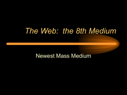 The Web: the 8th Medium