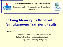 Using Memory to Cope with Simultaneous Transient Faults