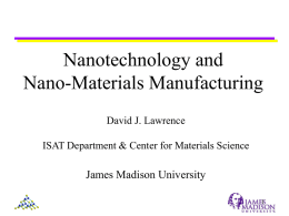 Nanotechnology and Nano-Materials Manufacturing