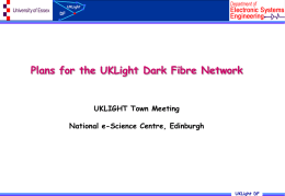 UKLight Dark Fibre Network - National e