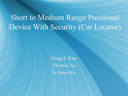 Short to Medium Range Positional Device With Security (Car Locator)
