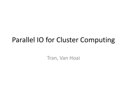 Parallel IO for Cluster Computing