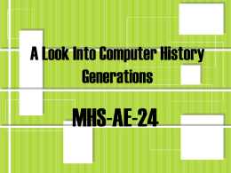 A Look Into Computer History Generations