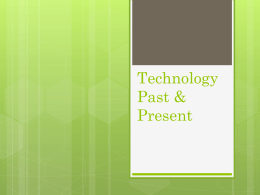 PowerPoint Technology Past and Present