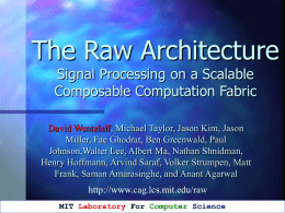 Raw Microprocessor Hardware in a slide