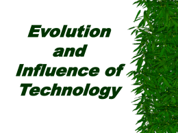 Evolution and Influence of Technology