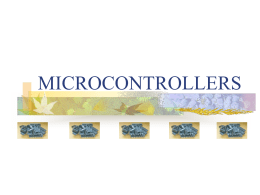 Microcontrollers - CE 141: Microprocessor Systems
