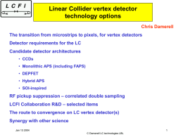 LC Vertex Detector technologies, LBNL