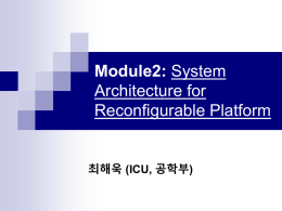 System Architecture for Reconfigurable Platform