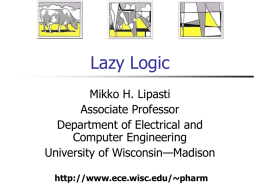Lazy Logic - PHARM - University of Wisconsin–Madison