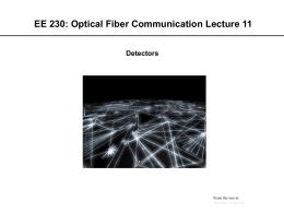 EE 230: Optical Fiber Communication Lecture 11