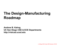 EDA Forum 2003 Keynote - UCSD VLSI CAD Laboratory