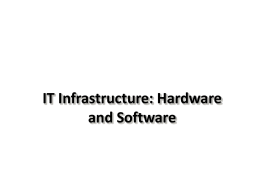 Infrastructure Hardware and Software Week 2x