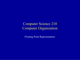 Computer Science 210 Computer Organization