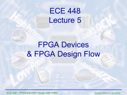 ECE 448 * FPGA and ASIC Design with VHDL