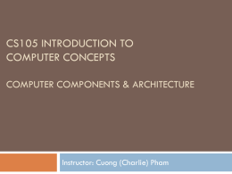 Computer Components n Architecture