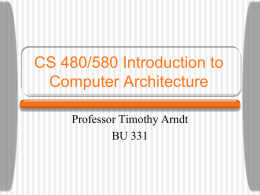 CS 600 Computer Architecture