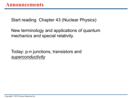 Ch.42- p-n junctions, LED, solar cell, MOSFETs and superconductivity