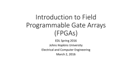 Field Programmable Gate Arrays