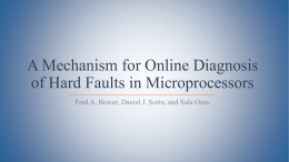 A Mechanism for Online Diagnosis of Hard Faults in