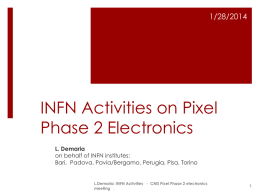 INFN Activities on Pixel Phase 2 Electronics - Indico