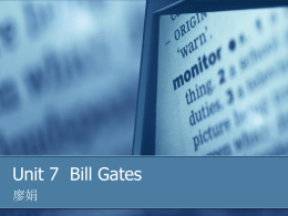Unit 7 Bill Gates