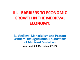 III. BARRIERS TO ECONOMIC GROWTH IN THE MEDIEVAL