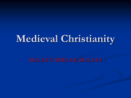 Medieval Christianity - Miami Beach Senior High School