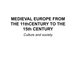 MEDIEVAL EUROPE FROM THE 11thCENTURY TO THE 15th …