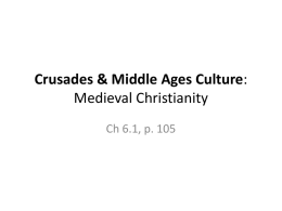 Crusades & Middle Ages Culture: Medieval Christianity