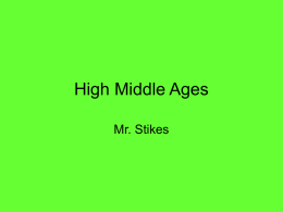High Middle Ages - Mr. Stikes' Virtual Classroom