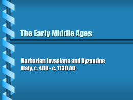 The Early Middle Ages - The College of New Jersey Home