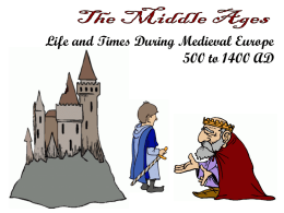 The Middle Ages - Mrs. Ward World History