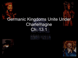 Germanic Kingdoms Unite Under Charlemagne