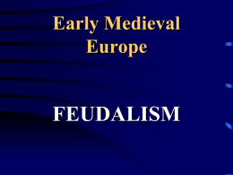 What is Feudalism?