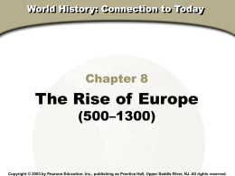 Chapter 8 : The Rise of Europe