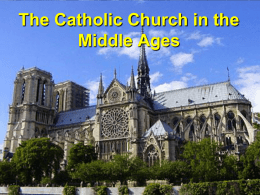 The Medieval Catholic Church and Power Struggles Notes
