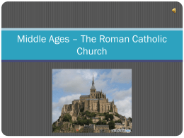 Middle Ages – The Roman Catholic Church