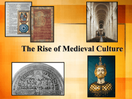 Chapter Nine: Charlemagne and the Rise of Medieval Culture