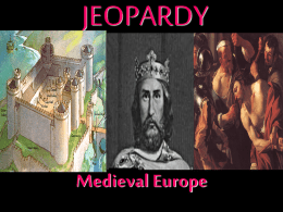 Ch 10 Medieval Jeopardy