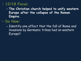 12/18 Focus: The Christian church helped to unify western Europe