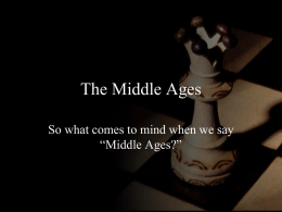 The Middle Ages - estesworldhistory